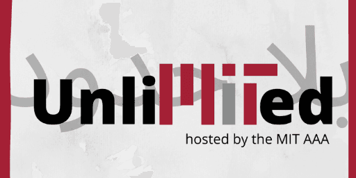 UnliMITed - Meet the MIT AAA Board (podcast series)